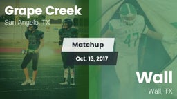 Matchup: Grape Creek High vs. Wall  2017