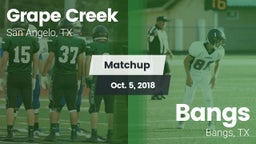 Matchup: Grape Creek High vs. Bangs  2018
