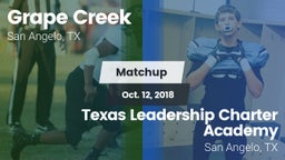 Matchup: Grape Creek High vs. Texas Leadership Charter Academy  2018