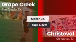 Matchup: Grape Creek High vs. Christoval  2019