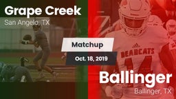 Matchup: Grape Creek High vs. Ballinger  2019