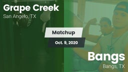 Matchup: Grape Creek High vs. Bangs  2020