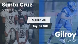 Matchup: Santa Cruz High Scho vs. Gilroy  2019