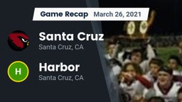 Recap: Santa Cruz  vs. Harbor  2021