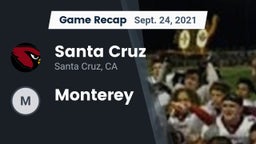 Recap: Santa Cruz  vs. Monterey  2021