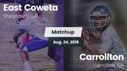 Matchup: East Coweta High vs. Carrollton  2018