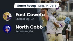 Recap: East Coweta  vs. North Cobb  2018