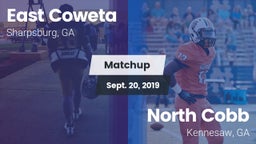 Matchup: East Coweta High vs. North Cobb  2019