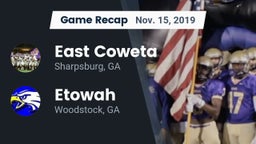 Recap: East Coweta  vs. Etowah  2019