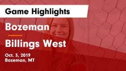 Bozeman  vs Billings West  Game Highlights - Oct. 3, 2019