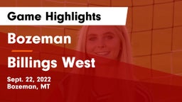 Bozeman  vs Billings West  Game Highlights - Sept. 22, 2022