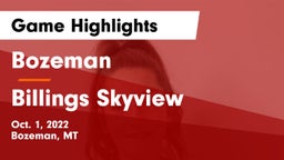 Bozeman  vs Billings Skyview  Game Highlights - Oct. 1, 2022