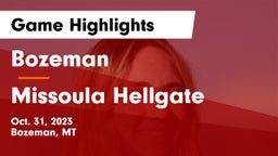 Bozeman  vs Missoula Hellgate  Game Highlights - Oct. 31, 2023