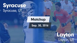 Matchup: Syracuse  vs. Layton  2016
