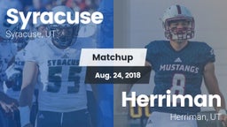 Matchup: Syracuse  vs. Herriman  2018
