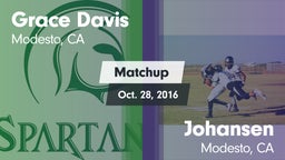 Matchup: Grace Davis High Sch vs. Johansen  2016