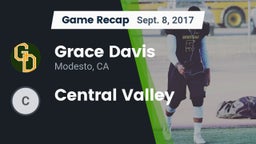 Recap: Grace Davis  vs. Central Valley 2017