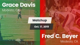 Matchup: Grace Davis High Sch vs. Fred C. Beyer  2019