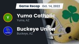 Recap: Yuma Catholic  vs. Buckeye Union  2022