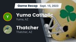 Recap: Yuma Catholic  vs. Thatcher  2023