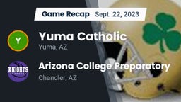 Recap: Yuma Catholic  vs. Arizona College Preparatory  2023