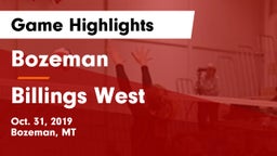 Bozeman  vs Billings West  Game Highlights - Oct. 31, 2019