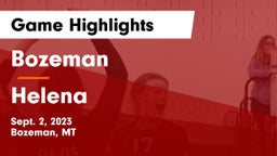 Bozeman  vs Helena  Game Highlights - Sept. 2, 2023