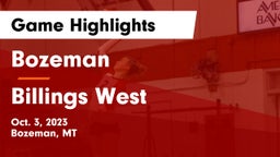 Bozeman  vs Billings West  Game Highlights - Oct. 3, 2023