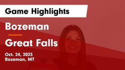 Bozeman  vs Great Falls  Game Highlights - Oct. 24, 2023