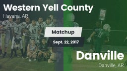 Matchup: Western Yell County  vs. Danville  2017