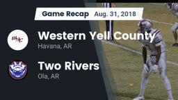 Recap: Western Yell County  vs. Two Rivers  2018