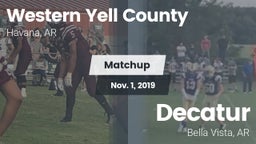 Matchup: Western Yell County  vs. Decatur  2019