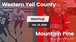 Matchup: Western Yell County  vs. Mountain Pine  2020