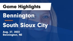 Bennington  vs South Sioux City  Game Highlights - Aug. 27, 2022