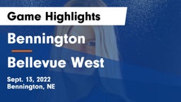 Bennington  vs Bellevue West Game Highlights - Sept. 13, 2022