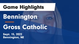 Bennington  vs Gross Catholic  Game Highlights - Sept. 15, 2022