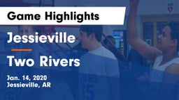 Jessieville  vs Two Rivers  Game Highlights - Jan. 14, 2020