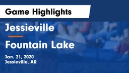 Jessieville  vs Fountain Lake  Game Highlights - Jan. 21, 2020