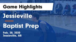 Jessieville  vs Baptist Prep  Game Highlights - Feb. 28, 2020