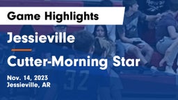 Jessieville  vs Cutter-Morning Star  Game Highlights - Nov. 14, 2023