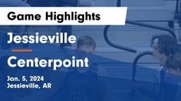 Jessieville  vs Centerpoint Game Highlights - Jan. 5, 2024