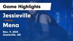 Jessieville  vs Mena  Game Highlights - Nov. 9, 2023