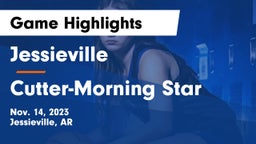 Jessieville  vs Cutter-Morning Star  Game Highlights - Nov. 14, 2023