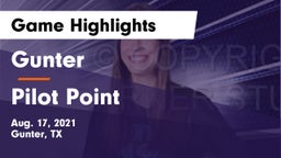 Gunter  vs Pilot Point  Game Highlights - Aug. 17, 2021
