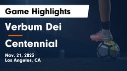 Verbum Dei  vs Centennial  Game Highlights - Nov. 21, 2023