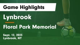 Lynbrook  vs Floral Park Memorial  Game Highlights - Sept. 12, 2023