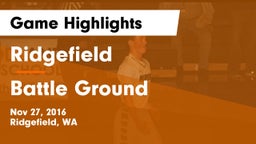 Ridgefield  vs Battle Ground  Game Highlights - Nov 27, 2016