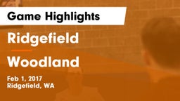 Ridgefield  vs Woodland  Game Highlights - Feb 1, 2017