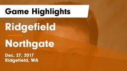 Ridgefield  vs Northgate  Game Highlights - Dec. 27, 2017