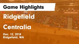 Ridgefield  vs Centralia  Game Highlights - Dec. 12, 2018